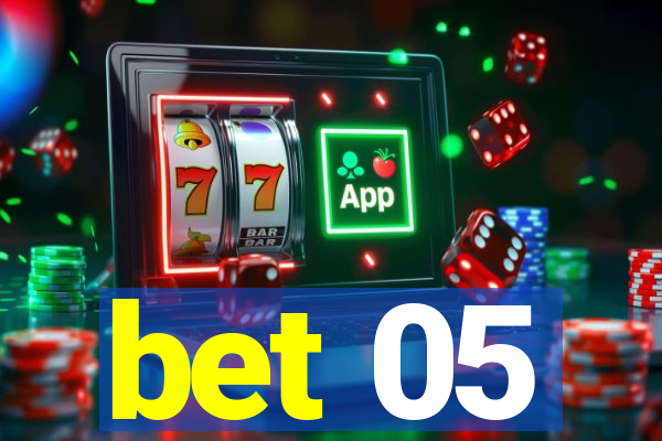 bet 05